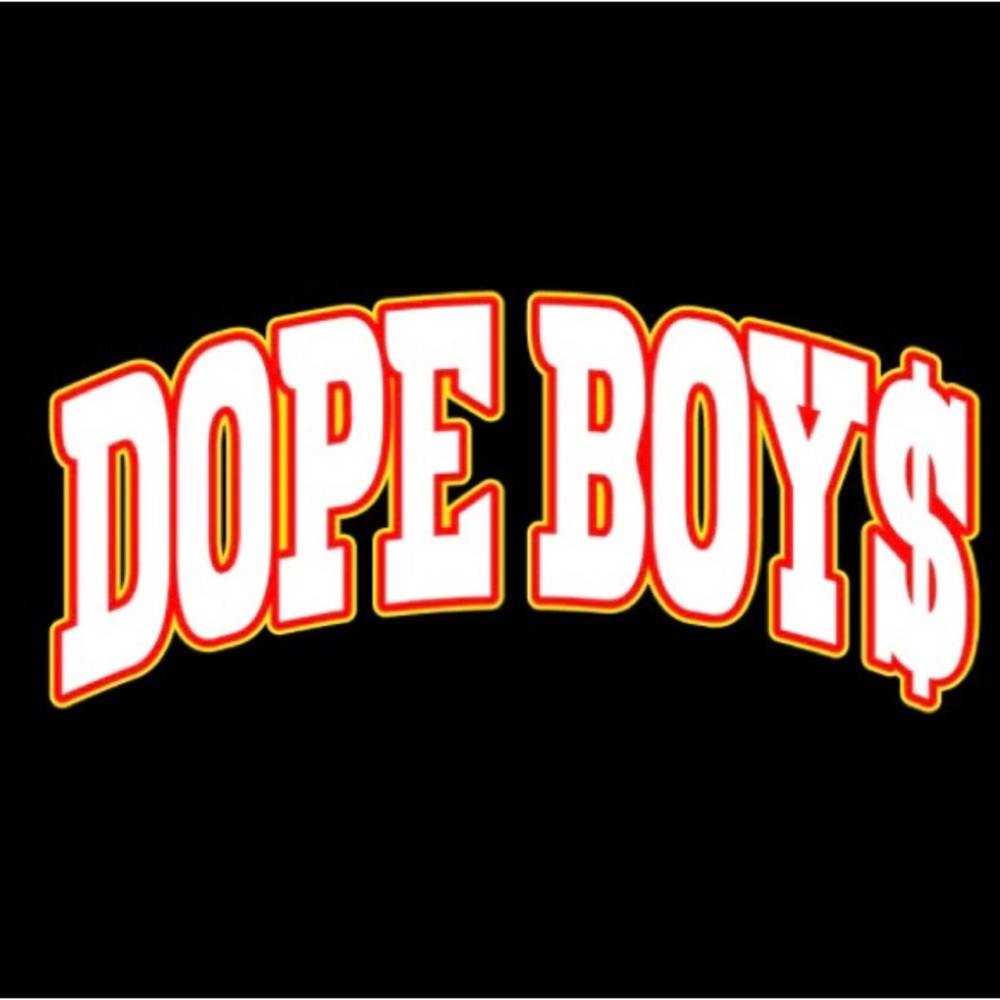 Dope Boys